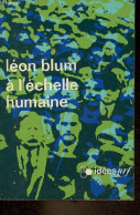 A L'échelle Humaine - Collection Idées N°236. - Blum Léon - 1971 - Politique