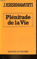 Plénitude De La Vie. - Krishnamurti J. - 1989 - Esoterik