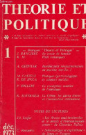 Théorie Et Politique N°1 Déc. 1973 - Pourquoi Théorie Et Politique - Le Cercle De Famille, J.Ranciere - Huit Remarques, - Other Magazines