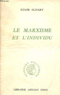 Le Marxisme Et L'individu - Contribution à La Philosophie Marxiste De L'homme - Collection " Sciences Politiques ". - Sc - Psicología/Filosofía