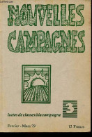 Nouvelles Campagnes Luttes De Classes à La Campagne N°3 Février Mars 1979 - Où En Est Le Mouvement Paysan Progressiste ? - Andere Magazine