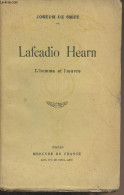 Lafcadio Hearn - L'homme Et L'oeuvre - De Smet Joseph - 1911 - Biografia