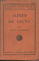 Alfred De Vigny - "Essais Critiques" - 12 - Baldensperger Fernand - 1929 - Biografia