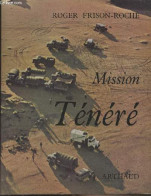 Mission Ténéré - "Le Monde En Images" - Frison-Roche Roger - 1960 - Histoire