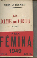 La Dame De Coeur - Le Hardouin Maria - 1949 - Other & Unclassified