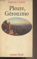 Pleure, Géronimo - Carter Forrest - 1980 - Andere & Zonder Classificatie