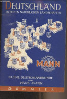 Deutschland In Seinen Natürlichen Landschften - Mann Hans - 1966 - Altri & Non Classificati