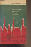 Organismen Strukturen Maschinen - Zu Einer Lehre Vom Organismus - "Bücher Des Wissens" N°230 - Wieser Wolfgang - 1959 - Altri & Non Classificati
