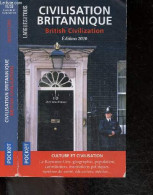 Civilisation Britannique - British Civilization - Bilingue / Bilingual - Edition 2020 - Langues Pour Tous - Culture Et C - Geographie