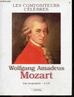 Wolfgang Amadeus Mozart - Une Biographie - CD NON INCLUS - Les Compositeurs Celebres - COLLECTIF - 0 - Biografie