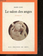 Le Salon Des Anges - Roman - CHAIX MARIE - 1982 - Sonstige & Ohne Zuordnung