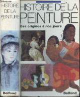 Histoire De La Peinture- Des Origines A Nos Jours - Wetzel Christoph- Casanova Nicole (traduction) - 1990 - Arte