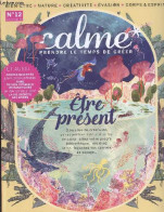 Calme Prendre Le Temps De Creer N°12 Janvier Fev Mars 2020- Etre Present, Etincelles De Creativite, Contes Revisites, La - Andere Tijdschriften