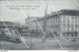 Bs127 Cartolina Milano Piazzale Stazione Centrale Hotel Terminus E Palace Hotel - Milano (Mailand)