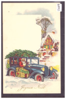 JOYEUX NOEL - PERE NOEL  EN AUTOMOBILE - TB - Andere & Zonder Classificatie