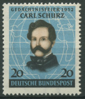 Bund 1952 Carl Schurz, 100. Jahrestag Landung In Amerika 155 Postfrisch Geprüft - Unused Stamps