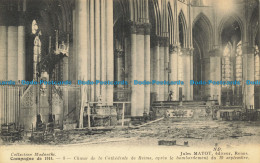 R659687 Campagne De 1914. Choeur De La Cathedrale De Reims. Apres Le Bombardment - World