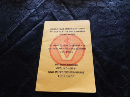 VP-256 , Certificat International De Santé Et De Vaccinations Pour Chiens, 1972 - Unclassified