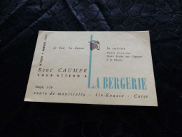 VP-261 , Carte De Visite, La Bergerie, René Caumer, Cuisine, Bar, Danse, Route De Monticello, Île Rousse, Corse - Visiting Cards