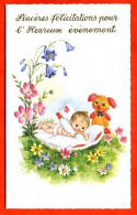 Sinceres Félicitations Pour Heureux Evenement Naissance Fleurs Bébé Biberon Nounours Carte Vierge TBE - Geburt