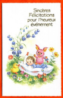 Sinceres Félicitations Pour Heureux Evenement Naissance Bébé Fleurs Canard Lapin Carte Vierge TBE - Birth
