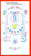 Carte Naissance Sincères Félicitations Pour L'heureux Evènement  Bébé Bavette Fleurs Peluches Carte Vierge TBE - Geburt