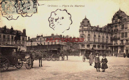 CPA ORLEANS - LOIRET - PLACE DU MARTROY - ATTELAGES - Orleans