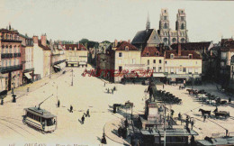 CPA ORLEANS - LOIRET - PLACE DU MARTROY - TRAMWAY - Orleans