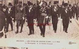 CPA ORLEANS - LOIRET - LES FETES DE JEANNE D'ARC - LE GENERAL GOURAUD ET LA MUNICIPALITE - Orleans