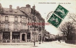 CPA CHALONS SUR MARNE - MARNE - AVENUE DE LA GARE - COMMERCES - Châlons-sur-Marne