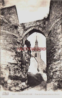 CPA CHATEAURENARD - - LOIRET - PORTE DU CHATEAU FEODAL - Sonstige & Ohne Zuordnung