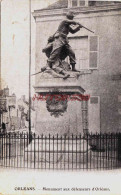 CPA ORLEANS - LOIRET - MONUMENT AUX DEFENSEURS D'ORLEANS - Orleans