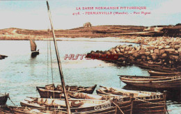 CPA FERMANVILLE - MANCHE - PORT PIGNOT - Altri & Non Classificati