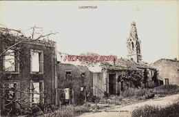 CPA LIRONVILLE - MEURTHE ET MOSELLE - RUINES GUERRE 1914-18 - Sonstige & Ohne Zuordnung