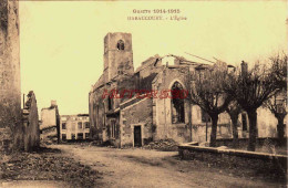 CPA HARAUCOURT - MEURTHE ET MOSELLE - RUINES GUERRE 1914-18 - L'EGLISE - Other & Unclassified