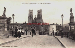 CPA PONT A MOUSSON - MEURTHE ET MOSELLE - PONT SUR LA MOSELLE - Pont A Mousson