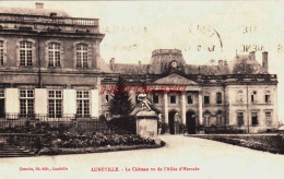 CPA LUNEVILLE - MEURTHE ET MOSELLE - LE CHATEAU - Luneville