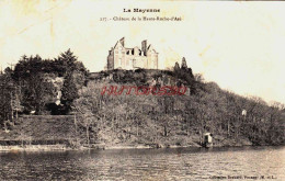 CPA CHÃ‚TEAU DE LA HAUTE ROCHE D'AZE - MAYENNE - Autres & Non Classés