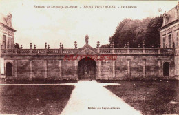 CPA TROIS FONTAINES - MARNE - LE CHATEAU - Autres & Non Classés