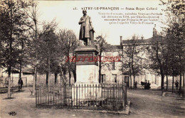 CPA VITRY LE FRANCOIS - MARNE - STATUE ROGER COLLARD - Vitry-le-François