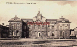 CPA SAINTE MENEHOULD - MARNE - L'HOTEL DE VILLE - Sainte-Menehould