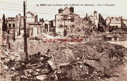 CPA REIMS - MARNE - RUINES GUERRE 1914-18 - PLACE SAINT TIMOTHEE - Reims