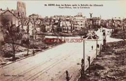 CPA REIMS - MARNE - RUINES GUERRE 1914-18 - PLACE D'ERLON - Reims