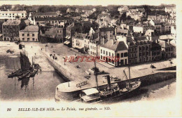 CPA BELLE ILE EN MER - MORBIHAN - LE PALAIS - VUE GENERALE - Belle Ile En Mer