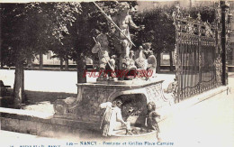 CPA NANCY - MEURTHE ET MOSELLE - FONTAINE ET GRILLE PLACE CARRIERE - Nancy