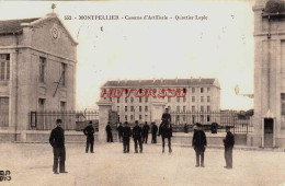 CPA MONTPELLIER - HERAULT - CASERNE D'ARTILLERIE - QUARTIER LEPIC - Montpellier