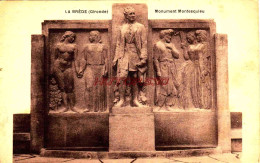 CPA LA BREDE - GIRONDE - MONUMENT MONTERQUIEU - Altri & Non Classificati