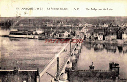 CPA AMBOISE - INDRE ET LOIRE - LE PONT - Amboise