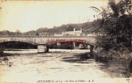 CPA ARTANNES - INDRE ET LOIRE - LE PONT - Other & Unclassified