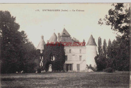 CPA ENTRAIGUES - INDRE - LE CHATEAU - Autres & Non Classés